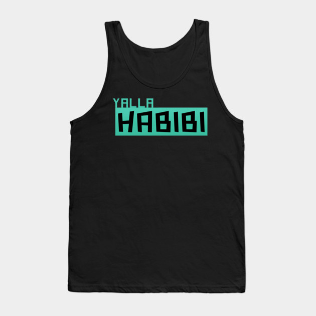 Yalla Habibi Arabic text Tank Top by DrollDrifter