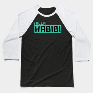 Yalla Habibi Arabic text Baseball T-Shirt