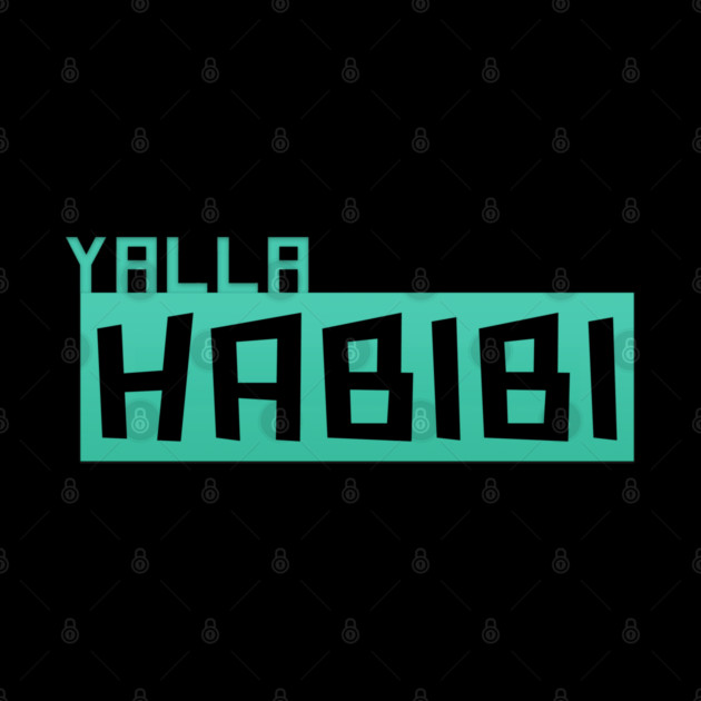 Yalla Habibi Arabic text by DrollDrifter