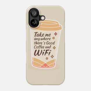 Take Me Anywhere Phone Case