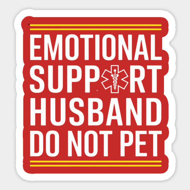 Emotional-Support-Husband-Do-Not-Pet Magnet by Creatifly Graphic Tees