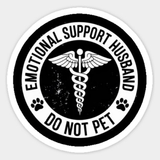 Emotional-Support-Husband-Do-Not-Pet Sticker