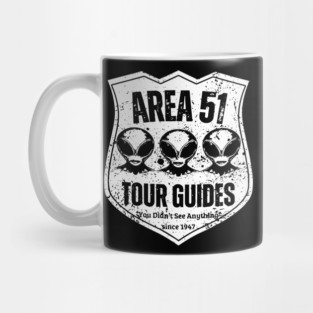 Area 51 Tour Guides – You Didn’t See Anything Mug