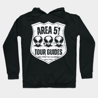 Area 51 Tour Guides – You Didn’t See Anything Hoodie