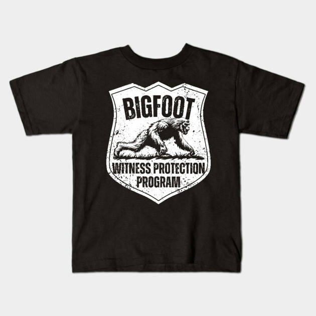 Bigfoot Witness Protection Program – Keep Him Safe! Kids T-Shirt by TuncGK