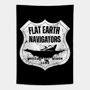 Flat Earth Navigators – Getting Lost Since 1492 Tapestry