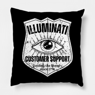 Illuminati Customer Support – Guiding the Sheep Since 1776 Pillow