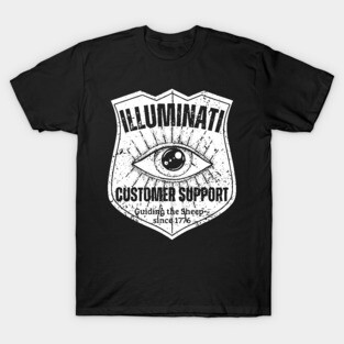 Illuminati Customer Support – Guiding the Sheep Since 1776 T-Shirt