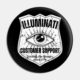 Illuminati Customer Support – Guiding the Sheep Since 1776 Pin