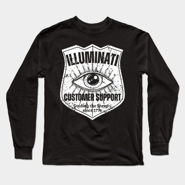 Illuminati Customer Support – Guiding the Sheep Since 1776 Long Sleeve T-Shirt by TuncGK