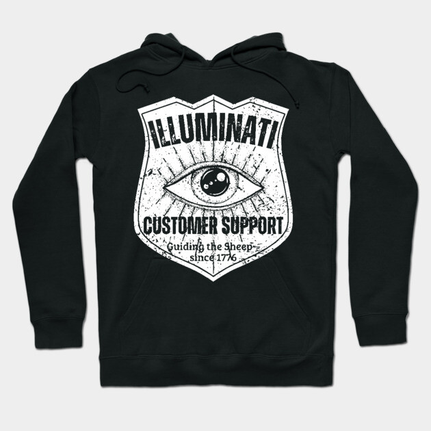 Illuminati Customer Support – Guiding the Sheep Since 1776 Hoodie by TuncGK