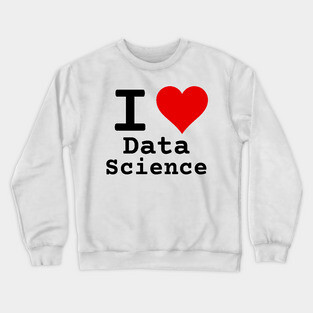 I Love Data Science | Stylized Heart Logo Black Crewneck Sweatshirt