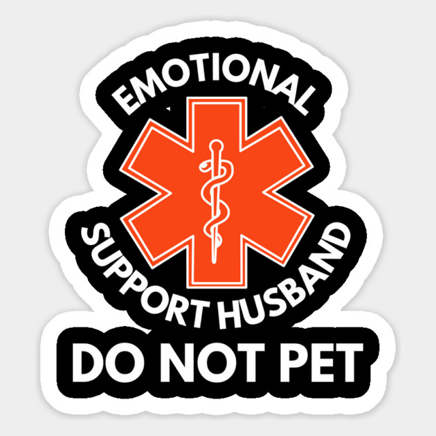 Emotional-Support-Husband-Do-Not-Pet Magnet by Creatifly Graphic Tees