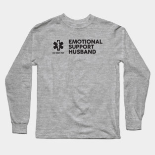 Emotional-Support-Husband V.4 Long Sleeve T-Shirt