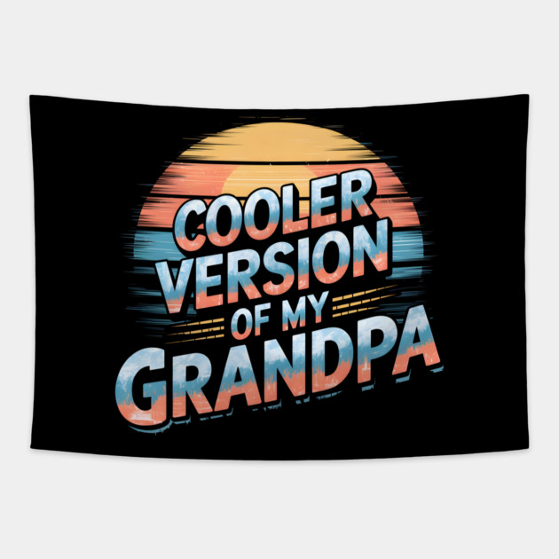 Cooler Version of My Grandpa Tapestry by MakerMind8.2