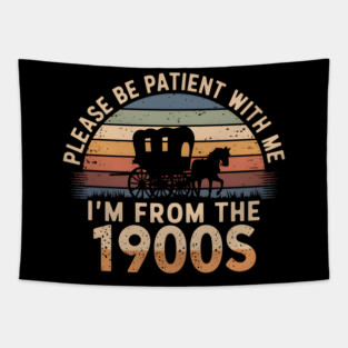 Please Be Patient With Me Tapestry