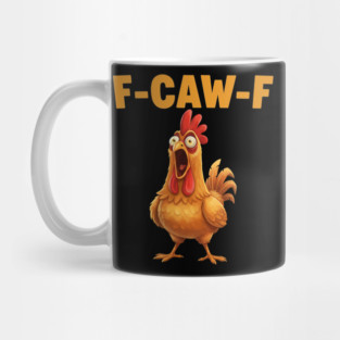 f-caw-f Mug