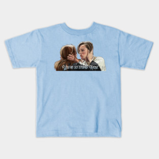 Titanic: You're so stupid, Rose. Kids T-Shirt