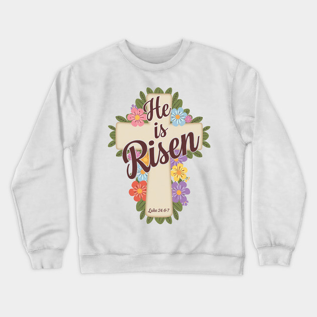 He is Risen - Supernatural Power Crewneck Sweatshirt by Rox