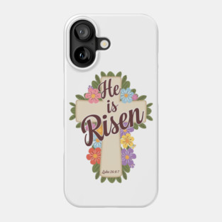 He is Risen - Supernatural Power Phone Case