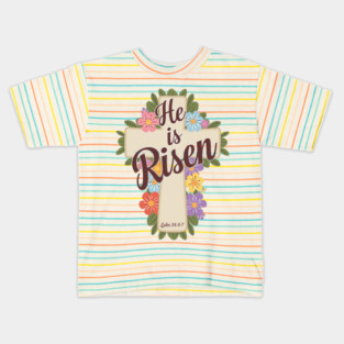 He is Risen - Supernatural Power Kids T-Shirt