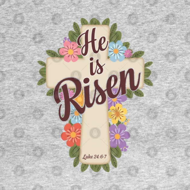 He is Risen - Supernatural Power by Rox
