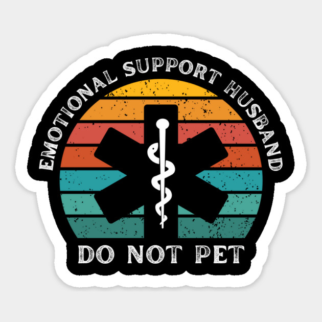 Emotional-Support-Husband-Do-Not-Pet Magnet by Creatifly Graphic Tees