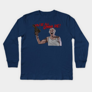 Billy Madison: You're All Gonna Die Kids Long Sleeve T-Shirt