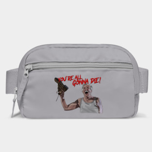 Billy Madison: You're All Gonna Die Bag