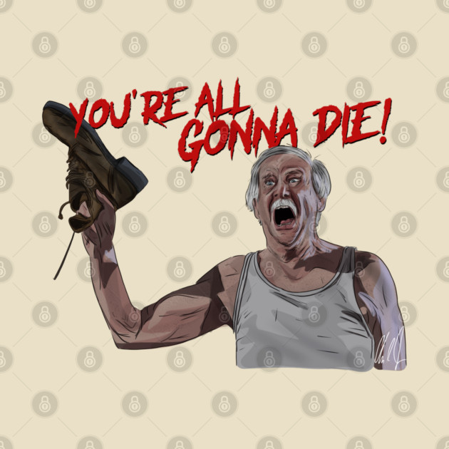 Billy Madison: You're All Gonna Die by 51Deesigns