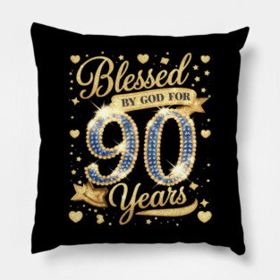 Blessed By God For 90 Years Old 90th Birthday Party Pillow