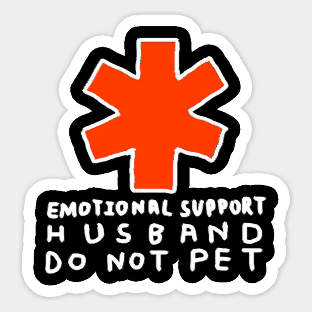 Emotional-Support-Husband-Do-Not-Pet Magnet by Creatifly Graphic Tees