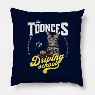 The Toonces Driving School - Est. 1989 Pillow