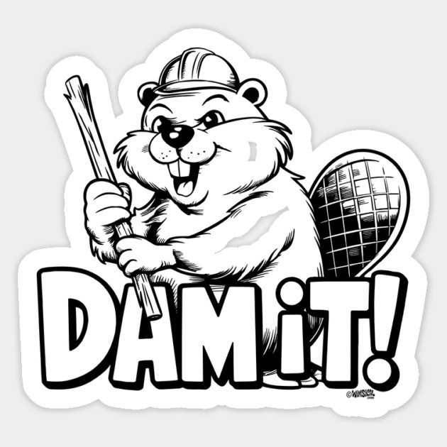 Dam It Sticker by Cosmo Gazoo