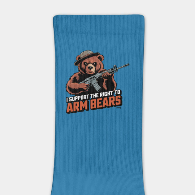 I Support The Right To Arm Bears by Cosmo Gazoo