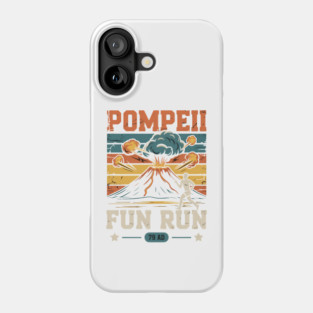 Pompeii Fun Run 79Ad Geologist Volcanologist Volcanology Phone Case