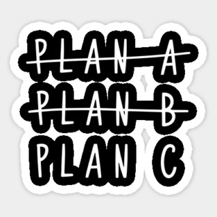 Final Plan Adulting Fail Sarcastic Humor Sticker