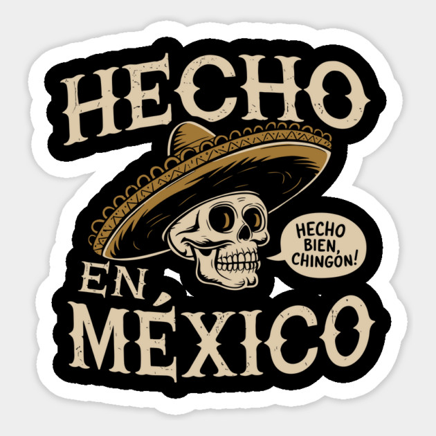 Hecho En Mexico Mexican Chicano Pride Magnet by Anticorporati