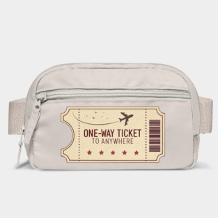 one wat ticket to anywhere Bag