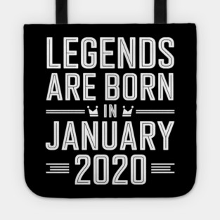 Legends Are Born In January 2020 Tote