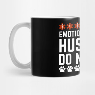 Emotional-Support-Husband-Do-Not-Pet Mug
