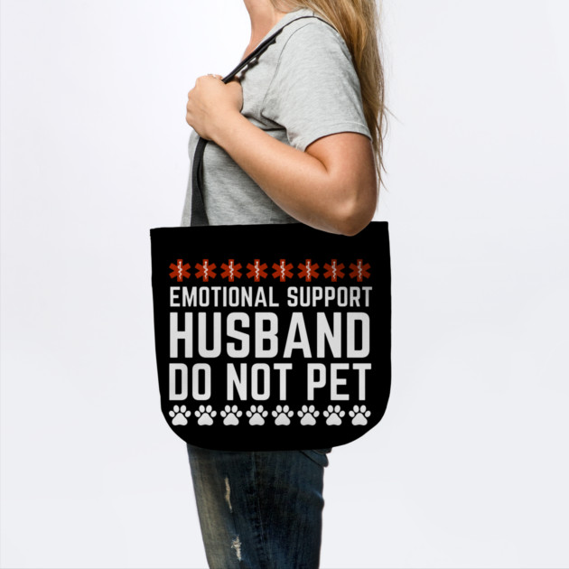 Emotional-Support-Husband-Do-Not-Pet by Creatifly Graphic Tees