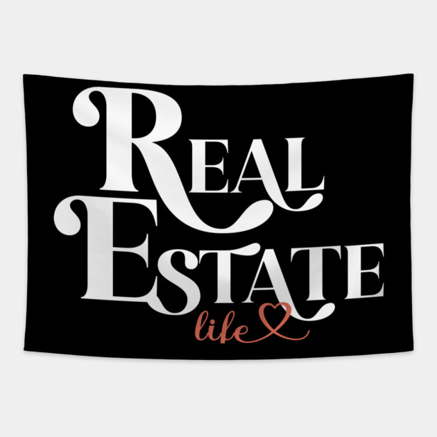 Real Estate Life Tapestry by REG