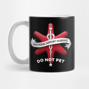 Emotional-Support-Husband-Do-Not-Pet Mug