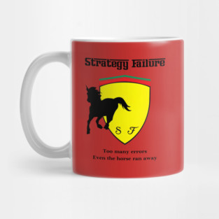 Ferrari F1 Double Disqualification Meme T-Shirt – 'Too Many Errors, Even the Horse Ran Away Mug