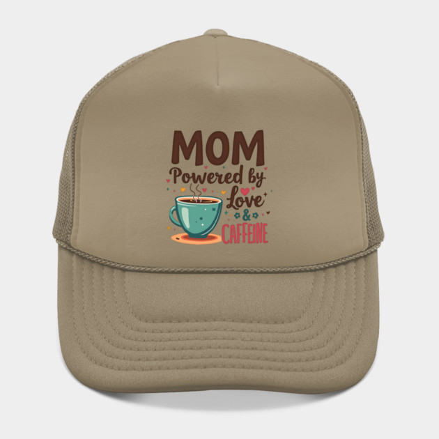 Mom - Powered by Love and Caffeine by MCALTees