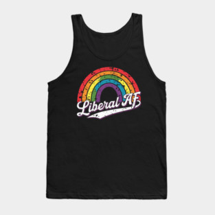 Liberal AF Political Democrat Democratic Party Woke Tank Top