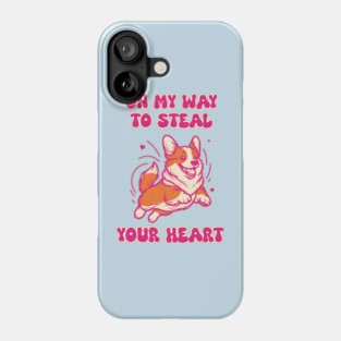 on my Way to steal your heart! Cute Corgi Phone Case