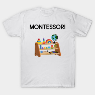 Montessori Teacher Montessori Education Back To School T-Shirt