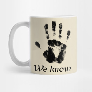 We Know Mug